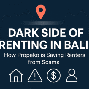 Real estate listing image - PROPEKO August 25, 2025 - Avoid Rental Scams in Bali: How Propeko Protects Renters